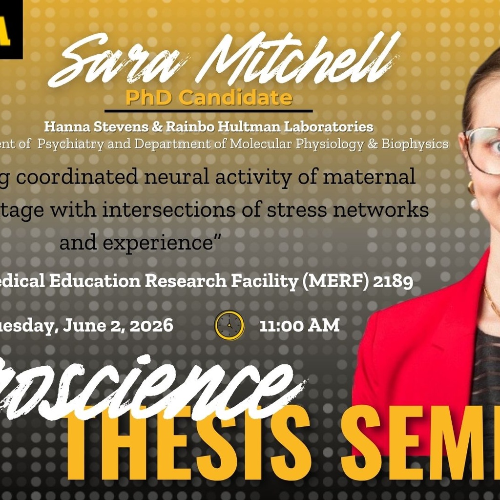 Neuroscience Interdisciplinary Program Thesis Defense Seminar: Sara Mitchell promotional image