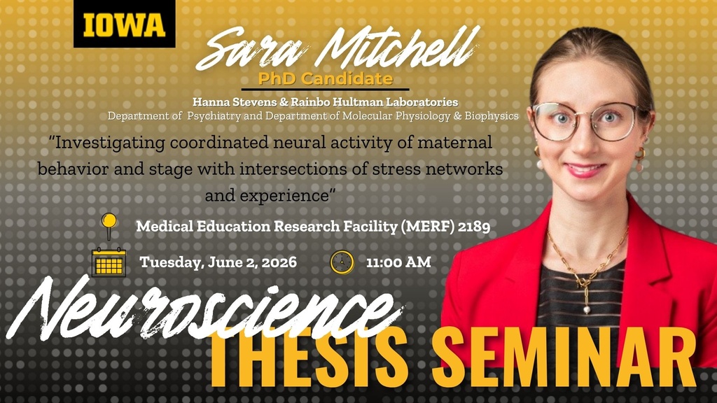 Neuroscience Interdisciplinary Program Thesis Defense Seminar: Sara Mitchell promotional image